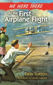 We were there at the first airplane flight cover image