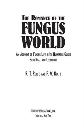 Cover image for The Romance of the Fungus World