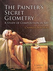 Painter's secret geometry: a study of composition in art cover image