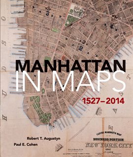 Cover image for Manhattan in Maps 1527-2014