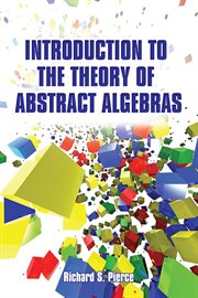 Introduction to the theory of abstract algebras cover image