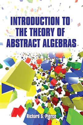 Cover image for Introduction to the Theory of Abstract Algebras