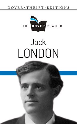 Cover image for Jack London The Dover Reader