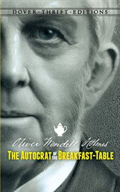The autocrat of the breakfast-table cover image