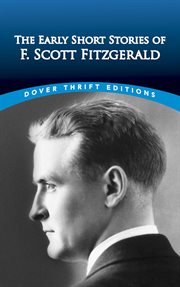 The early short stories of F. Scott Fitzgerald cover image