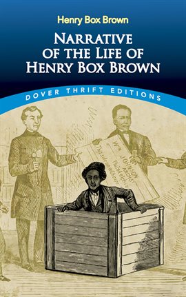 Cover image for Narrative of the Life of Henry Box Brown