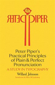 Peter Piper's practical principles of plain and perfect pronunciation cover image