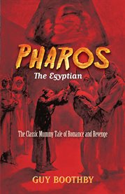 Pharos, the Egyptian: the classic mummy tale of romance and revenge cover image