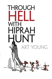 Through Hell with Hiprah Hunt cover image