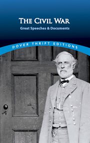 The Civil War: great speeches and documents cover image
