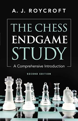 Cover image for The Chess Endgame Study