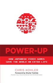 Power-up: how Japanese video games gave the world an extra life cover image