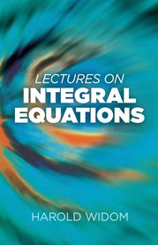 Lectures on Integral Equations cover image