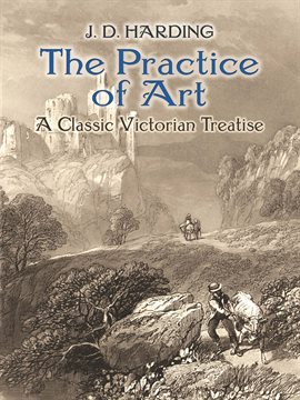 Cover image for The Practice of Art: A Classic Victorian Treatise