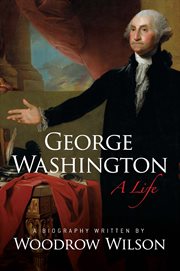 George Washington: a life cover image