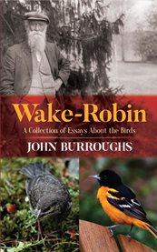 Wake-robin: newsletter of the John Burroughs Association, Inc cover image
