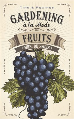 Cover image for Gardening à la Mode: Fruits