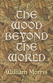 The wood beyond the world cover image