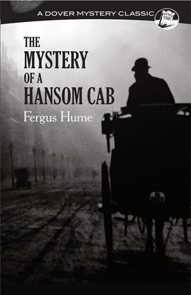 Cover image for The Mystery of a Hansom Cab