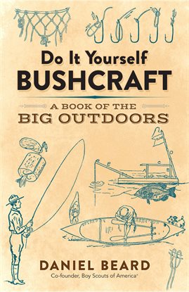 Cover image for Do It Yourself Bushcraft