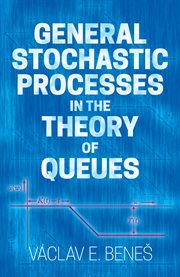 General stochastic processes in the theory of queues cover image