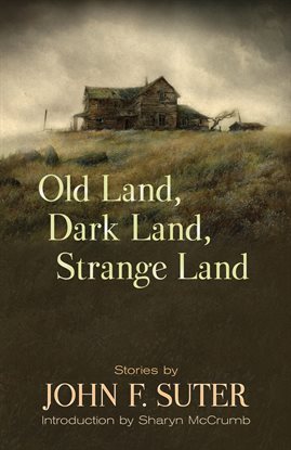 Cover image for Old Land, Dark Land, Strange Land