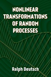 Nonlinear transformations of random processes cover image