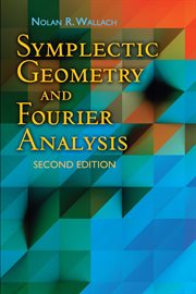 Symplectic geometry and Fourier analysis cover image
