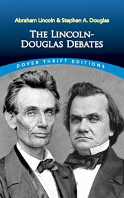 The Lincoln-Douglas debates cover image