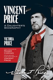 Vincent Price : a daughter's biography cover image