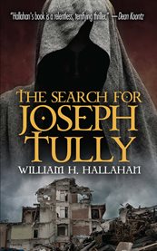 The search for Joseph Tully : a novel cover image