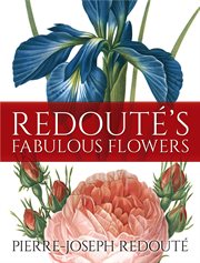 Redouť's fabulous flowers cover image