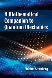 A mathematical companion to quantum mechanics cover image