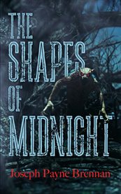 The shapes of midnight cover image