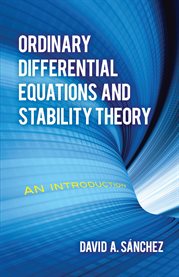 Ordinary differential equations and stability theory : an introduction cover image