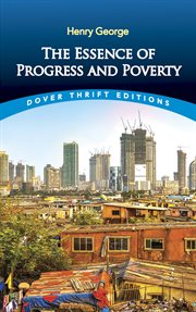 The essence of Progress and poverty cover image