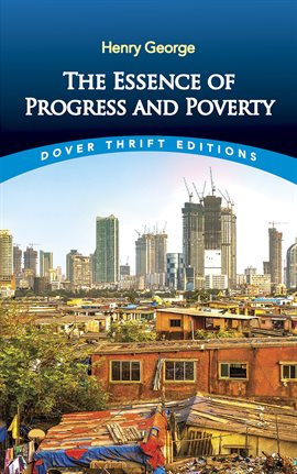 Cover image for The Essence of Progress and Poverty