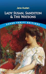 Lady Susan, Sanditon, and The Watsons cover image