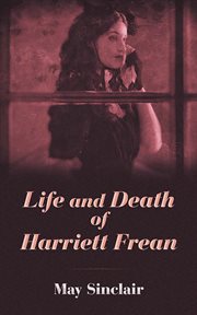 Life and death of Harriett Frean cover image