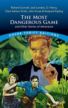 Cover image for The Most Dangerous Game and Other Stories of Adventure
