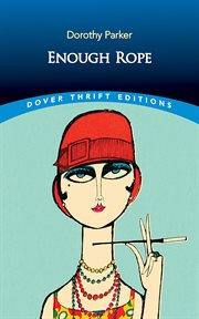 Enough rope : Dover Thrift Editions: Poetry cover image