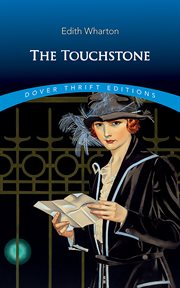 The Touchstone : Dover Thrift Editions: Classic Novels cover image