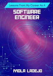 Lessons From My Career as a Software Engineer cover image