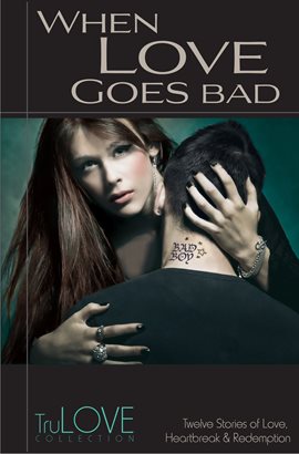 Cover image for When Love Goes Bad