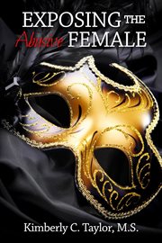 Exposing the abusive female cover image