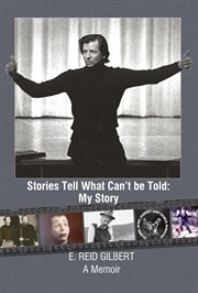 Stories tell what can't be told : my story cover image