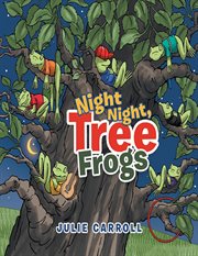 Night night, tree frogs cover image