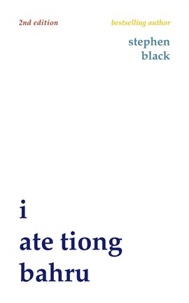 Cover image for I ate Tiong Bahru