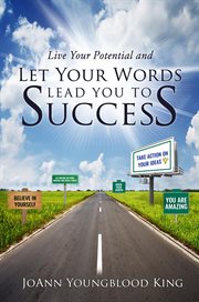 Live your potential and let your words lead you to success cover image