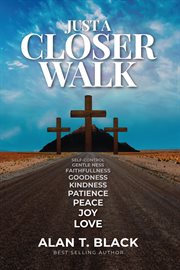 Just a closer walk cover image
